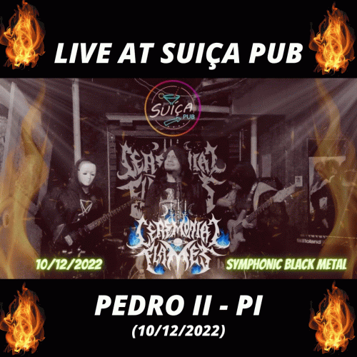 Ceremonial Flames : Live at Suiça (Pedro II - PI)